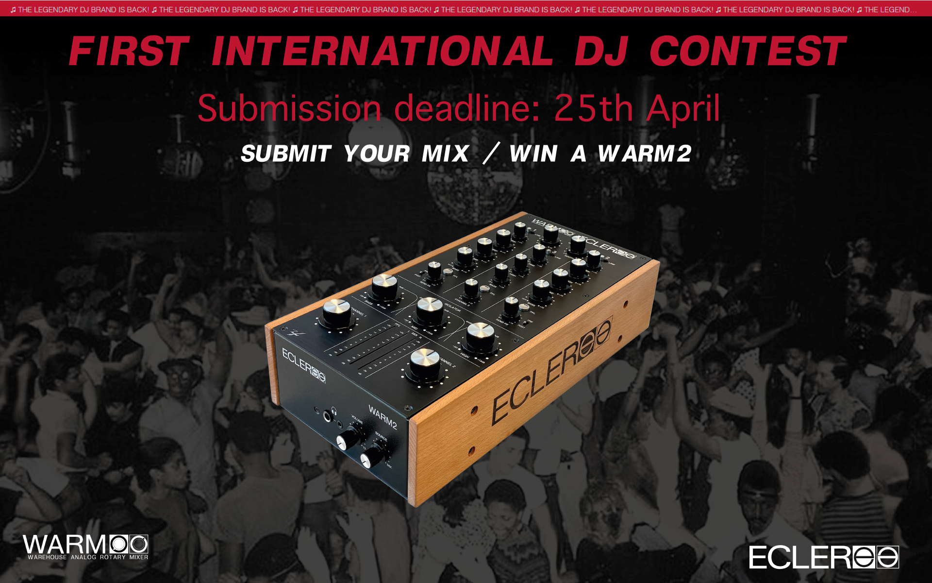 Win a WARM2.First Ecler DJ Contest!